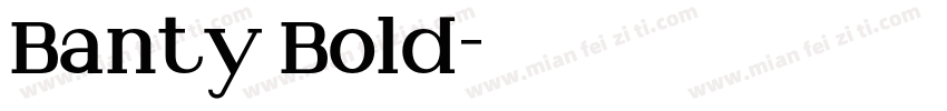 Banty Bold字体转换
